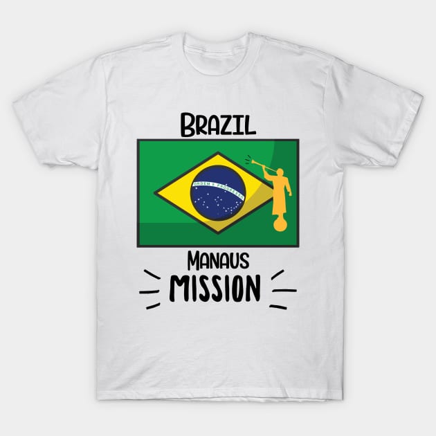 Brazil Manaus Mormon LDS Mission Missionary Gift Idea T-Shirt by TruckerJunk